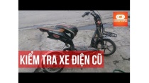 Mẹo kiểm tra xe điện cũ - Xe Điện Hải Đăng Mẹo kiểm tra xe điện cũ - Xe Điện Hải Đăng