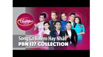 PBN 127 | Song Ca Bolero Hay Nhất PBN 127 | Song Ca Bolero Hay Nhất