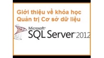 Khóa học Quản trị Cơ sở dữ liệu SQL Server 2012 Khóa học Quản trị Cơ sở dữ liệu SQL Server 2012