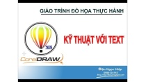 Kỹ thuật làm chữ trong CorelDRAW X5 - Bài 3 DVD Corel Kỹ thuật làm chữ trong CorelDRAW X5 - Bài 3 DVD Corel