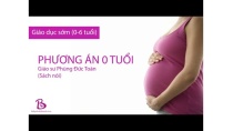 #01- Giáo dục sớm (trẻ từ 0-6 tuổi)- Phương án 0 tuổi - babyaudiobook.com #01- Giáo dục sớm (trẻ từ 0-6 tuổi)- Phương án 0 tuổi - babyaudiobook.com