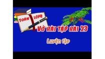 vở bài tập toán lớp 4 tập 1 bài 23 trang 25 luyện tập vở bài tập toán lớp 4 tập 1 bài 23 trang 25 luyện tập