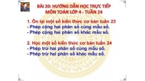 Trực tiếp dạy môn toán lớp 4 Bài 20 Trực tiếp dạy môn toán lớp 4 Bài 20