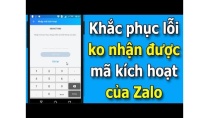 Hướng dẫn khắc phục lỗi “không nhận được mã kích hoạt” của Zalo mới nhất Hướng dẫn khắc phục lỗi “không nhận được mã kích hoạt” của Zalo mới nhất