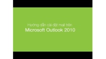 Hướng dẫn cách cài đặt email trên Microsoft Outlook 2010 Hướng dẫn cách cài đặt email trên Microsoft Outlook 2010