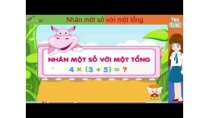 Toán lớp 4, Bài 56 , Nhân một số với một tổng, thuan mai, suamay66 Toán lớp 4, Bài 56 , Nhân một số với một tổng, thuan mai, suamay66