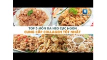 TOP 5 MÓN DA HEO CỰC NGON cung cấp collagen tốt nhất | Feedy VN TOP 5 MÓN DA HEO CỰC NGON cung cấp collagen tốt nhất | Feedy VN