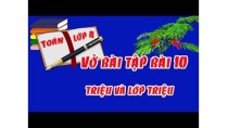 vở bài tập toán lớp 4 tập 1 bài 10 trang 12 triệu và lớp triệu vở bài tập toán lớp 4 tập 1 bài 10 trang 12 triệu và lớp triệu