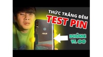 THỨC TRẮNG ĐÊM TEST PIN ZENFONE MAX PRO M2 - THỨC TRẮNG ĐÊM TEST PIN ZENFONE MAX PRO M2 -