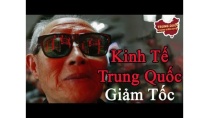 Kinh Tế Trung Quốc Đang Giảm Tốc? | Trung Quốc Không Kiểm Duyệt Kinh Tế Trung Quốc Đang Giảm Tốc? | Trung Quốc Không Kiểm Duyệt