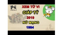 Tử vi tuổi Giáp Tý năm 2019 nữ mạng | Giải VẬN HẠN - Kích TÀI LỘC - ĂN NÊN LÀM RA Tử vi tuổi Giáp Tý năm 2019 nữ mạng | Giải VẬN HẠN - Kích TÀI LỘC - ĂN NÊN LÀM RA
