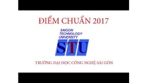 Điểm chuẩn 2017 Đại học Công Nghệ Sài Gòn Điểm chuẩn 2017 Đại học Công Nghệ Sài Gòn
