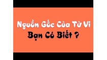 Sự Thật Về Nguồn Gốc Khoa Tử Vi - Điều Mà Không Phải Thầy Tử Vi Nào Cũng Biết Sự Thật Về Nguồn Gốc Khoa Tử Vi - Điều Mà Không Phải Thầy Tử Vi Nào Cũng Biết