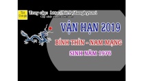 Vào năm 2019 tuổi BÍNH THÌN NAM MẠNG sinh năm 1976 gặp hạn gì xem biết mà tránh Vào năm 2019 tuổi BÍNH THÌN NAM MẠNG sinh năm 1976 gặp hạn gì xem biết mà tránh