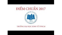 Điểm chuẩn 2017 Đại học Kinh Tế TPHCM Điểm chuẩn 2017 Đại học Kinh Tế TPHCM