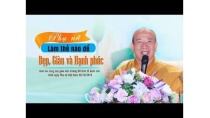 Phụ Nữ Làm Thế Nào Để Đẹp - Giàu Và Hạnh Phúc? - Thầy Thích Trúc Thái Minh Phụ Nữ Làm Thế Nào Để Đẹp - Giàu Và Hạnh Phúc? - Thầy Thích Trúc Thái Minh