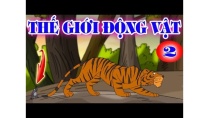 Phim hoạt hình - THẾ GIỚI ĐỘNG VẬT - Khoảnh khắc kỳ diệu - Phim hoạt hình hay nhất 2019 Phim hoạt hình - THẾ GIỚI ĐỘNG VẬT - Khoảnh khắc kỳ diệu - Phim hoạt hình hay nhất 2019
