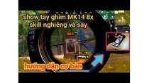PUBG Mobile - Hướng Dẫn Cơ Bản Setting Ghìm Tâm Và Skill Nghiêng Người | Handcam MK14 Scope 8x PUBG Mobile - Hướng Dẫn Cơ Bản Setting Ghìm Tâm Và Skill Nghiêng Người | Handcam MK14 Scope 8x