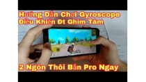 PUBG Mobile | Hướng Dẫn Chơi Gyroscope Bắn 2 Ngón Thôi Cũng Phải Pro Ngay.! PUBG Mobile | Hướng Dẫn Chơi Gyroscope Bắn 2 Ngón Thôi Cũng Phải Pro Ngay.!