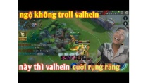 Liên Quân Mobile _ Không Thể Nhịn Cười Khi Ngộ Không Troll Valhein Team Bạn Cay Cú | Này Thì Valhein Liên Quân Mobile _ Không Thể Nhịn Cười Khi Ngộ Không Troll Valhein Team Bạn Cay Cú | Này Thì Valhein