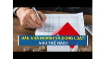 Làm thế nào để bán nhà nhanh và đúng luật? | CAFELAND Làm thế nào để bán nhà nhanh và đúng luật? | CAFELAND