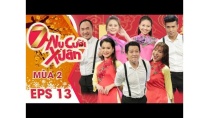 7 Nụ Cười Xuân Mùa 2 | Tập 13 Full HD: Trường Giang Lo Lắng Vì Lê Giang-Lê Lộc Phá Nát Nhà 7 Nụ 7 Nụ Cười Xuân Mùa 2 | Tập 13 Full HD: Trường Giang Lo Lắng Vì Lê Giang-Lê Lộc Phá Nát Nhà 7 Nụ