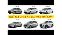 Mua xe Toyota trả góp đưa trước bao nhiêu | Thủ tục trả góp như thế nào | 0948.11.55.22 Mua xe Toyota trả góp đưa trước bao nhiêu | Thủ tục trả góp như thế nào | 0948.11.55.22