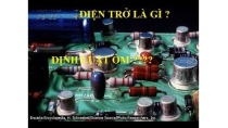 Điện tử cơ bản #3- Điện trở, Định luật Ôm Điện tử cơ bản #3- Điện trở, Định luật Ôm