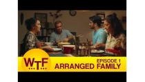 Dice Media | What The Folks | Web Series | S01E01 - Arranged Family Dice Media | What The Folks | Web Series | S01E01 - Arranged Family