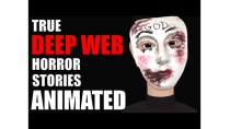 True Deep Web Horror Stories Animated True Deep Web Horror Stories Animated