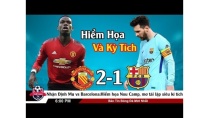 Mu vs Barcelona:MU Vượt Khó Mơ Kỳ Tích.Barcelona Sợ Dớp Buồn Cúp C1 Năm Ngoái Tái Hiện Mu vs Barcelona:MU Vượt Khó Mơ Kỳ Tích.Barcelona Sợ Dớp Buồn Cúp C1 Năm Ngoái Tái Hiện