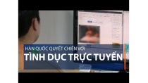 Hàn Quốc quyết chiến với tình dục trực tuyến | VTC1 Hàn Quốc quyết chiến với tình dục trực tuyến | VTC1