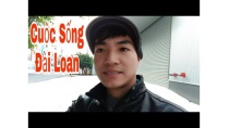 Cuộc Sống Đài Loan Cuộc Sống Đài Loan