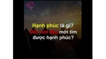 ✔ Hạnh phúc là gì? Làm sao để có hạnh phúc | Blog hay | Nhân duyên ✔ Hạnh phúc là gì? Làm sao để có hạnh phúc | Blog hay | Nhân duyên