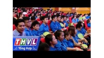 THVL | Kỷ niệm Ngày Quốc tế Thanh niên 2017 THVL | Kỷ niệm Ngày Quốc tế Thanh niên 2017