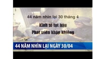 44 năm nhìn lại: Kinh tế tụt hậu - Phát triển khập khiễng 44 năm nhìn lại: Kinh tế tụt hậu - Phát triển khập khiễng