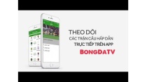 BONGDATV - ỨNG DỤNG XEM BÓNG ĐÁ TRỰC TUYẾN TRÊN ĐIỆN THOẠI DI ĐỘNG BONGDATV - ỨNG DỤNG XEM BÓNG ĐÁ TRỰC TUYẾN TRÊN ĐIỆN THOẠI DI ĐỘNG