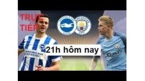 trực tiếp Brighton and Hove Albion vs Manchester City bán kết cup c1 châu âu TỐI NAY 21h 12 5 2019 trực tiếp Brighton and Hove Albion vs Manchester City bán kết cup c1 châu âu TỐI NAY 21h 12 5 2019