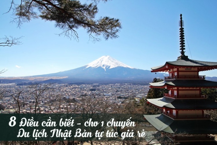 8 Điều phải biết cho 1 chuyến - Du lịch Nhật Bản tự túc giá rẻ