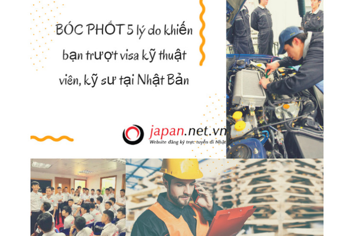BÓC PHỐT 5 lý do khiến bạn trượt visa kỹ thuật viên, kỹ sư tại Nhật ...