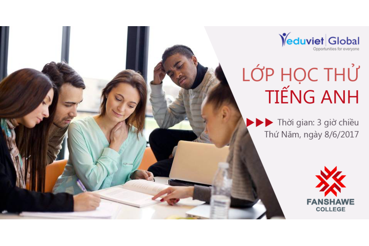 Lớp học thử Tiếng Anh - FANSHAWE COLLEGE : Ngại gì không thử ...