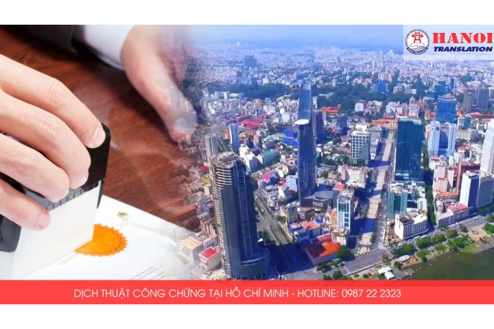 Dịch thuật công chứng Hồ Chí Minh, Chi phí cạnh tranh, hỗ trợ giao ...