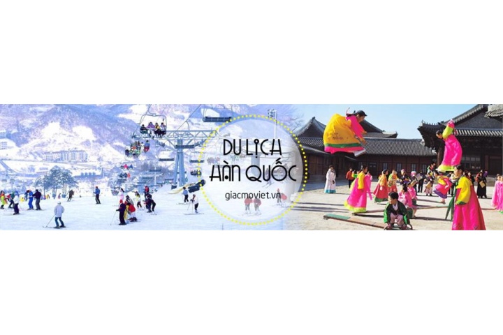 Du lịch Hàn Quốc giá rẻ - Vui vẻ mà vẫn khỏe