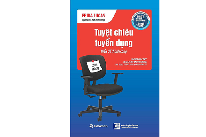 Sách Khai Tâm - Tuyệt chiêu tuyển dụng - Erika Lucas