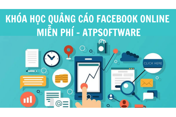 Khóa học quảng cáo Facebook ads online Miễn phí - ATP Software | ATP ...