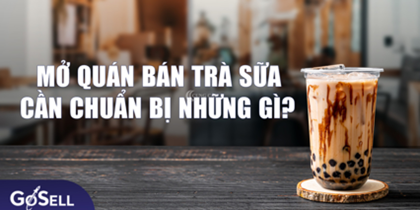 Kinh nghiệm thành công khi mở quán trà sữa cần những gì?