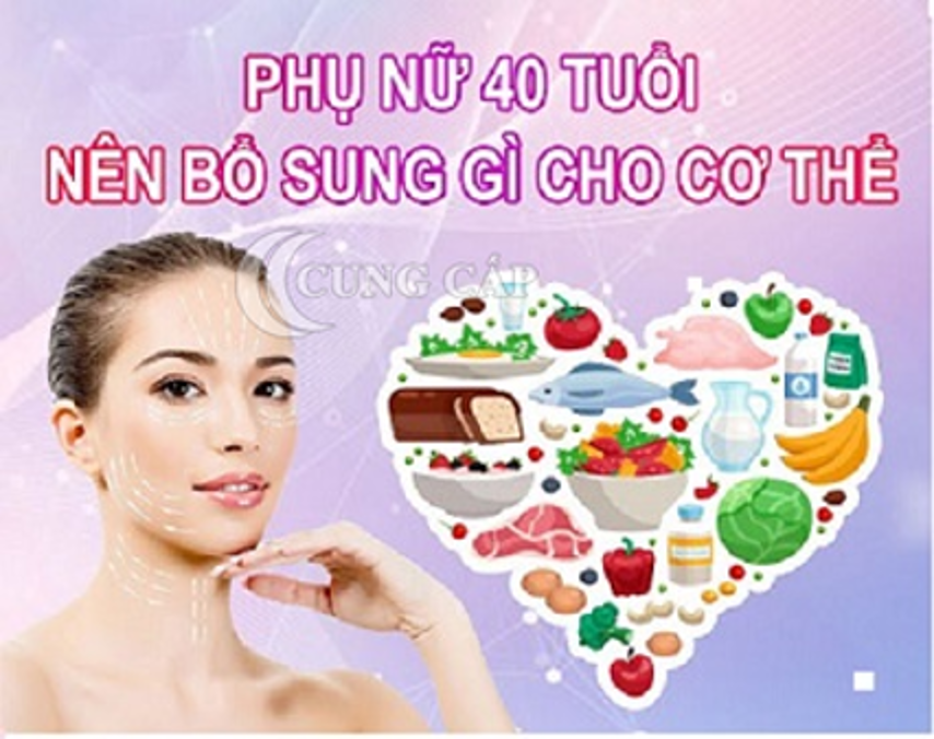 Phụ nữ tuổi 40 nên bổ sung gì để tăng cường sức khỏe?