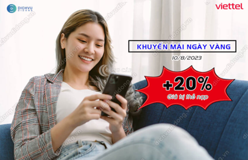 Khuyến mãi Viettel 20% thẻ nạp toàn quốc ngày 10/8/2023