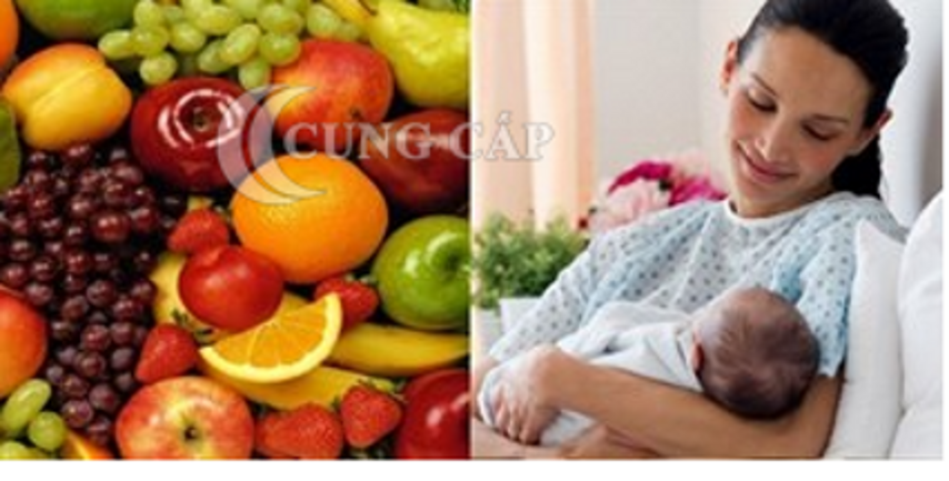 Phụ nữ cho con bú nên ăn trái cây gì tốt cho sức khỏe?