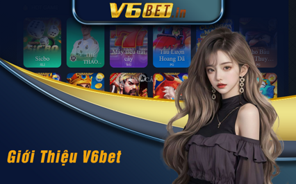 💥Giới Thiệu V6bet - Nhà Cái An Toàn Và Uy Tín